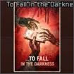 To Fall in the Darkness poster